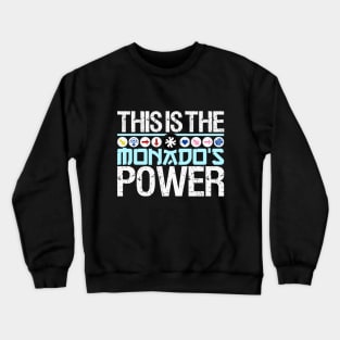 The Monado's Power Crewneck Sweatshirt